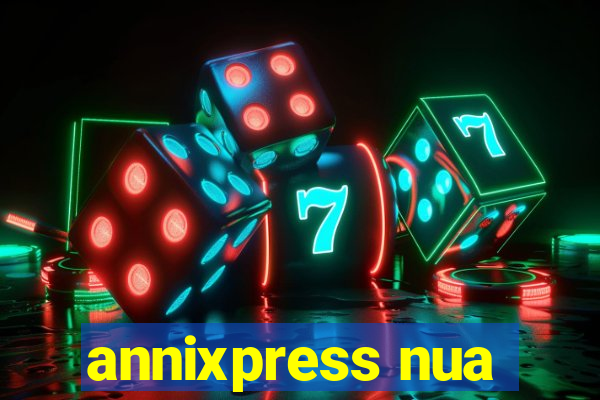 annixpress nua